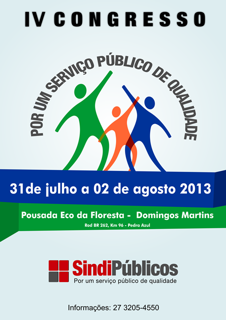 Acompanhe o IV Congresso ao vivo em nossas redes sociais: facebook.com/sindipublicos - twitter.com/sindipublicoses http://www.justin.tv/sindipublicos